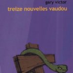 treize nouvelles vaudou