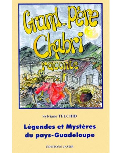 Grand-pere-Chabri-raconte-legendes-et-mysteres-du-pays