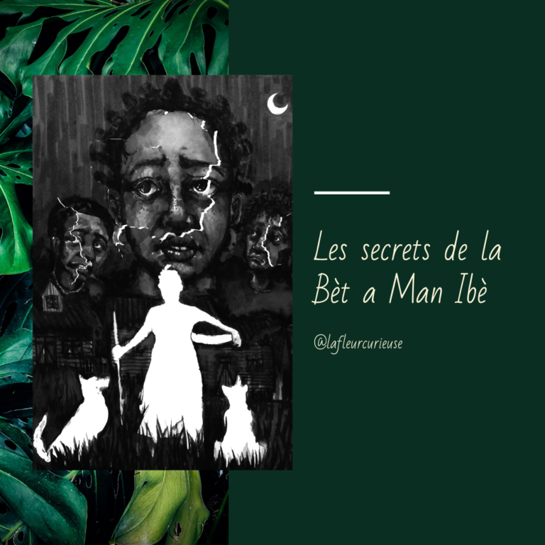 Les secrets de la Bèt a Man Ibè