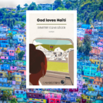 god loves Haïti