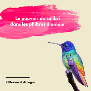 Le symbolisme du Colibri